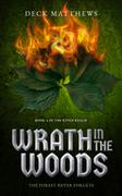 Wrath in the Woods